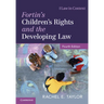 Fortin's Children's Rights and the Developing Law