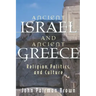 Ancient Israel and Ancient Greece: Religion, Politics, and Culture