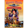 Rover Rob's Tales: The Life of a Pirate Dog with Grace O' Malley, the Irish Sea Queen