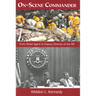 On-Scene Commander: From Street Agent to Deputy Director of the FBI