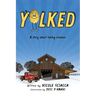 Yolked: A Story about Taking Chances