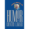 Humor of a Country Lawyer