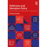 Politicians and Education Policy: Why It Matters for Whole System Improvement