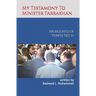 My Testamony to Minister Farrakhan: Highlights of Muhammad's Temple No.27