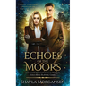 Echoes of the Moors: A Mythos Unbound Solo RPG Campaign