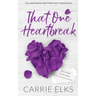 That One Heartbreak - Alternative Cover Edition