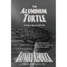 The Aluminum Turtle: A Classic Mystery of Clues, Deception, and Hidden Design