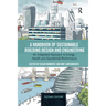 A Handbook of Sustainable Building Design and Engineering: An Integrated Approach to Energy, Health and Operational Performance