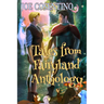 Tales from Fairyland Anthology: The Naked Prince and Other Tales from Fairyland with Holiday Tales from Fairyland