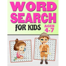Word Search for Kids Ages 4-7: 65 Fun and Easy Word Search Puzzles - Large Print Activity Workbook (8.5 X 11)