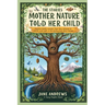 The Stories Mother Nature Told Her Child