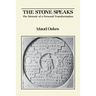 The Stone Speaks: The Memoir of a Personal Transformation