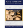 Beauty and the Bible: Toward a Hermeneutics of Biblical Aesthetics