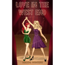 Love in the West End: A Sapphic Second Chance Romance