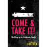 Come & Take It