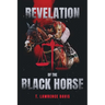 Revelation of the Black Horse