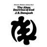 The Akan Doctrine of God: A Fragment of Gold Coast Ethics and Religion