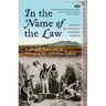 In the Name of the Law: William Willshire and the policing of the Australian frontier