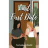 Last First Date