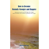 How to Become Mentally Stronger and Happier: Inspirational quotes and full-page color images about friendship, self-confidence, gratitude, and courage