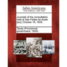 Journals of the Consultation Held at San Felipe de Austn [Sic], October 16, 1835.