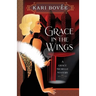 Grace in the Wings: A Grace Michelle Mystery