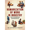Humanization of Work in Industry: the Nigerian Experience
