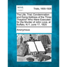 The Life, Trial, Condemnation and Dying Address of the Three Thayers!! Who Were Executed for the Murder of John Love, at Buffalo, N.Y. June 17, 1825