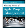 Making Sense of Agile Project Management