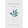 Lessons from a Vessel