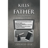 Kills of the Father: The Misadventures of Max Mason