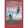 Free Fall: Based on a True Love Story of Two Realities