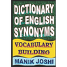 Dictionary of English Synonyms: Vocabulary Building
