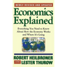 Economics Explained: Everything You Need to Know about How the Economy Works and Where It's Going