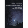 Cosmic Adventure: More Secrets from the Night Sky