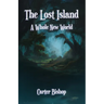 The Lost Island: A Whole New World