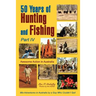50 Years of Hunting and Fishing, Part IV: Awesome Action in Australia