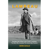 Lambeau: The Epic Life of Earl Louis "Curly" Lambeau, the Man Who Invented the Green Bay Packers