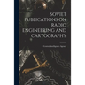 Soviet Publications on Radio Engineering and Cartography