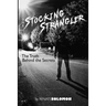 The Stocking Strangler: The Truth behind the Secrets