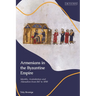Armenians in the Byzantine Empire: Identity, Assimilation and Alienation from 867 to 1098