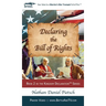 Declaring the Bill of Rights