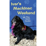 Ivar's Mackinac Weekend