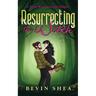 Resurrecting The Witch