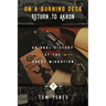 On A Burning Deck. Return to Akron.: An Oral History of The Great Migration