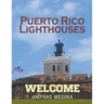 Puerto Rico Lighthouses