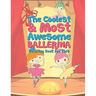 The Coolest & Most Awesome Ballerina Coloring Book For Kids: 25 Fun Designs For Boys And Girls - Perfect For Young Children Preschool Elementary Toddl