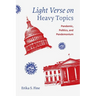 Light Verse on Heavy Topics: Pandemic, Politics, and Pandemonium