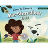 How to Grow a Marshmallow Tree