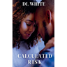 Calculated Risk